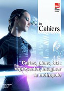 Cartes, plans, 3D : représenter, imaginer la métropole