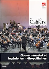 Gouvernance(s) et ingénieries métropolitaines