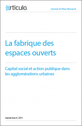 Le rôle des acteurs privés dans la fabrique des espaces ouverts. 
