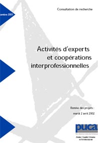 Activités d'experts et coopérations interprofessionnelles dans le cadre des productions urbaines et architecturales