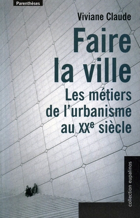 Faire la ville
