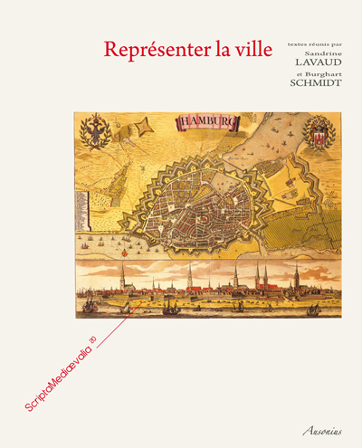 Représenter la ville : Moyen Âge - XXIe siècle