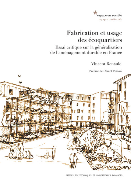 Fabrication et usage des écoquartiers