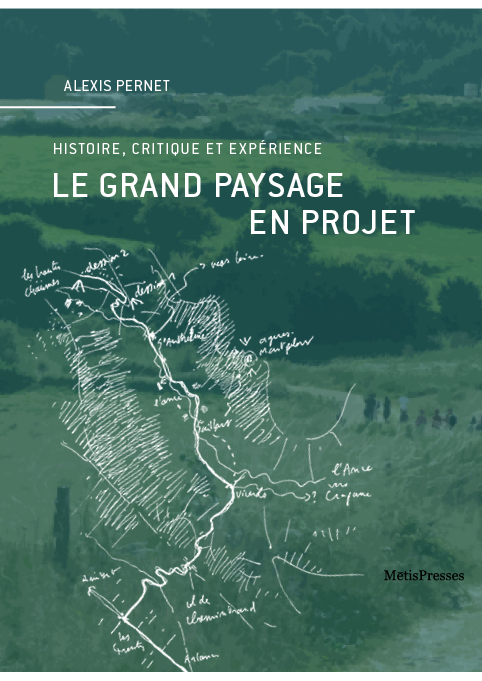 Le grand paysage en projet 