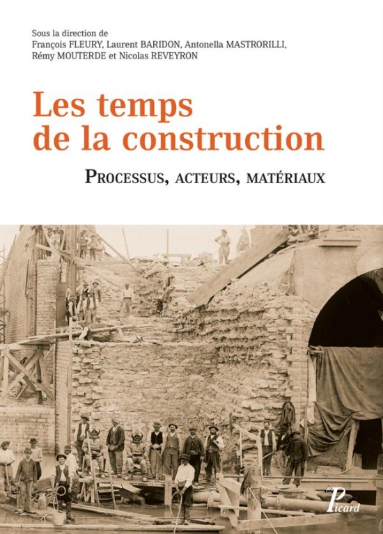 Les Temps de la construction. 