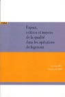 Enjeux, critères et moyens de la qualité dans les opérations de logement
